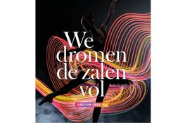400 Culturele instellingen dromen de zalen alweer vol. Droom mee!