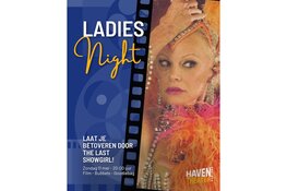 Laat je Verwennen tijdens de Ladies Night met The Last Showgirl in Haventheater IJmuiden!