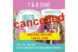 Ibiza-markt op 7 & 8 juni afgelast in Zandvoort. Wordt verzet naar 14 & 15 juni!